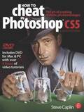 How to Cheat in Photoshop CS5: The Art of Creating Realistic Photomontages Book/DVD Package