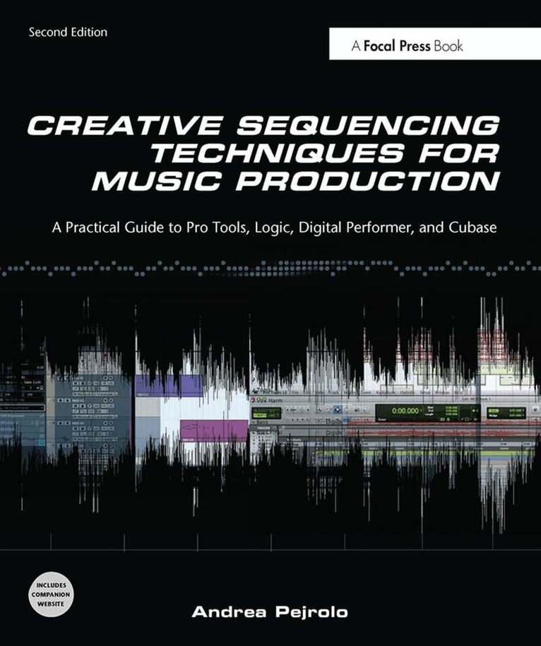 Andrea Pejrolo - Creative Sequencing Techniques for Music Production, Häftad
