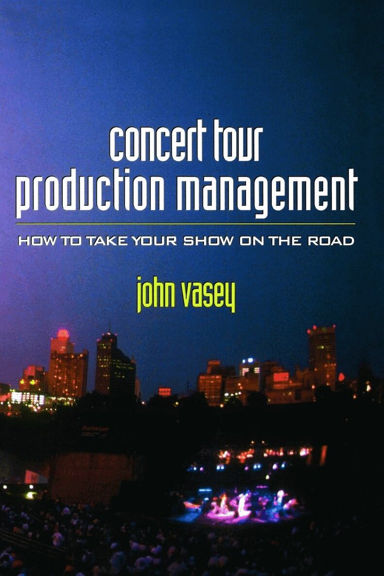 John Vasey - Concert Tour Production Management, Häftad