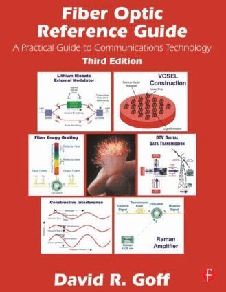 David Goff - Fiber Optic Reference Guide, Häftad. Tillgänglighet: Lägg i varukorg