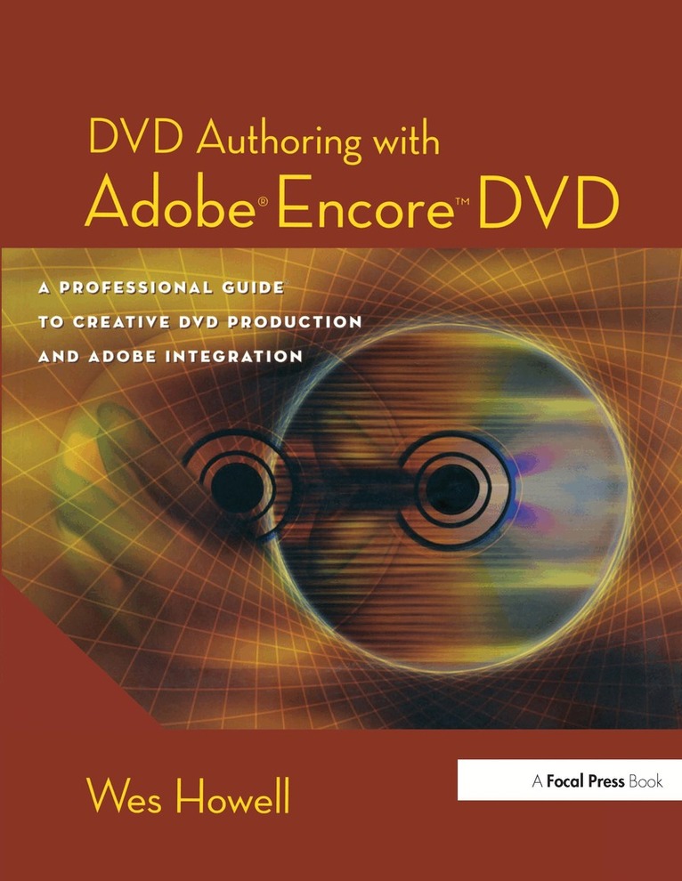 Wes Howell - DVD Authoring with Adobe Encore DVD, Häftad