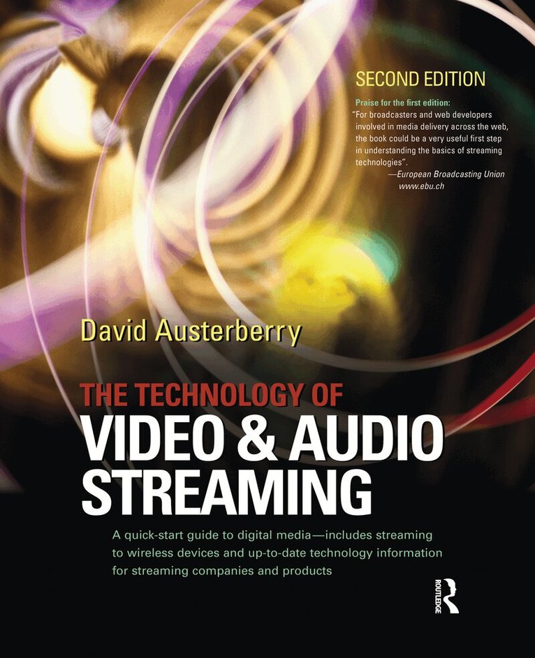 Technology of Video and Audio Streaming