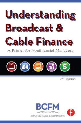 Broadcast Cable Financial Mana, Walter McDowell, Alan Batten - Understanding Broadcast and Cable Finance, Häftad. Tillgänglighet: Lägg i varukorg