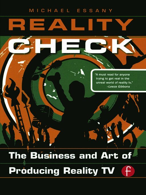 Michael Essany - Reality Check: The Business and Art of Producing Reality TV, Häftad