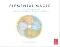 Elemental Magic: The Classical Art of Special Effects Animation