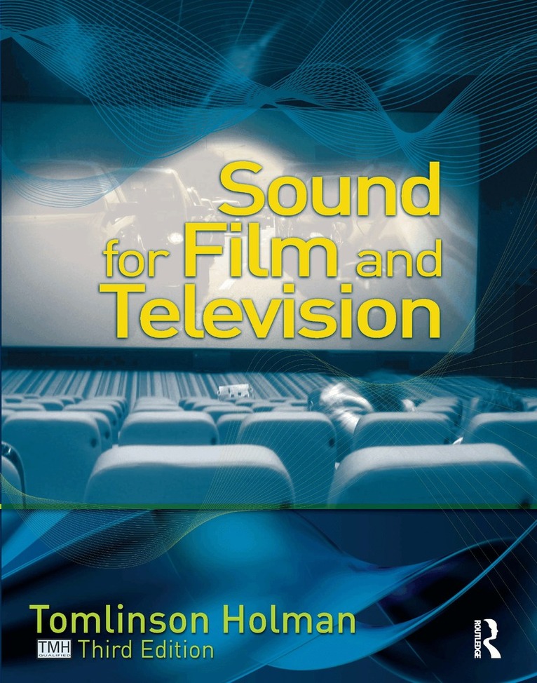 Tomlinson Holman - Sound for Film and Television, Häftad