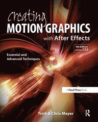Creating Motion Graphics With After Effects Essential And