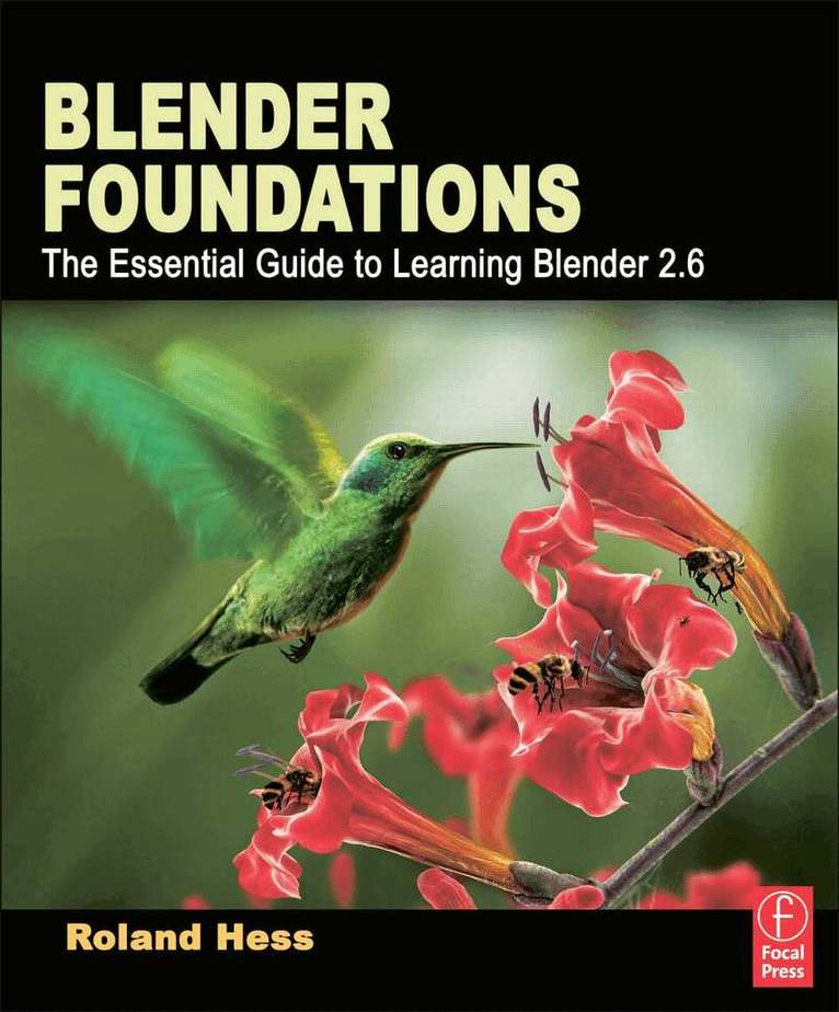 Roland Hess - Blender Foundations, Häftad