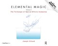 Elemental Magic Volume II: The Technique of Special Effects Animation