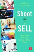 Shoot to Sell: Making Money Producing Special Interest Videos