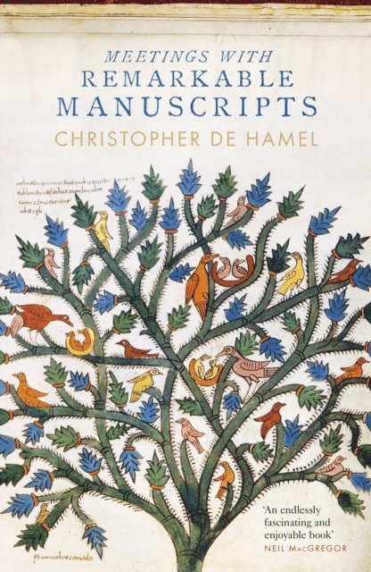 Christopher de Hamel - Meetings with Remarkable Manuscripts, E-bok