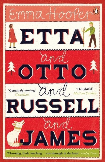 Emma Hooper - Etta and Otto and Russell and James, E-bok