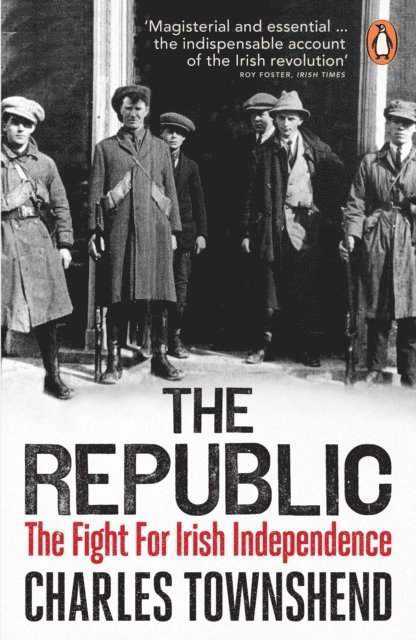 Charles Townshend - The Republic, E-bok