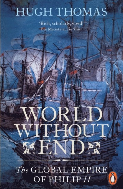 Hugh Thomas - World Without End, E-bok