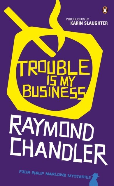 Raymond Chandler - Trouble is My Business, E-bok