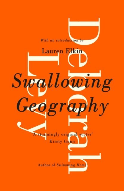 Deborah Levy - Swallowing Geography, E-bok