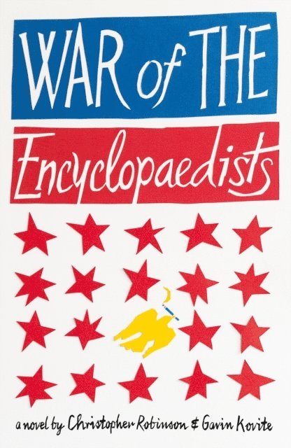 Christopher Robinson, Gavin Kovite - War of the Encyclopaedists, E-bok