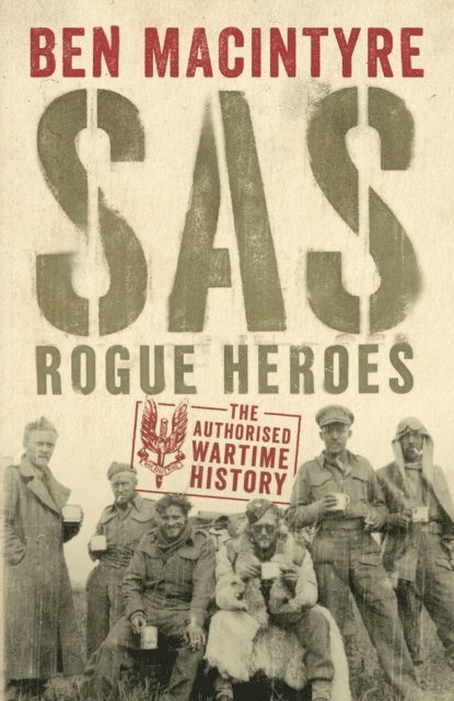 Ben Macintyre - SAS, E-bok