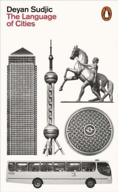 Deyan Sudjic - Language of Cities, E-bok
