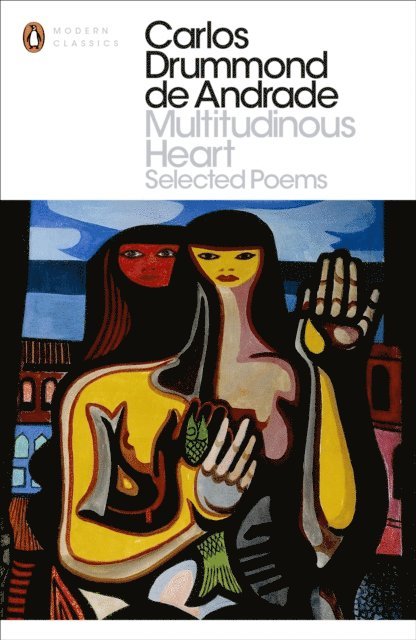 Carlos Drummond de Andrade - Multitudinous Heart, E-bok