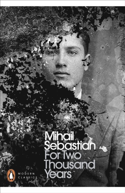 Mihail Sebastian - For Two Thousand Years, E-bok
