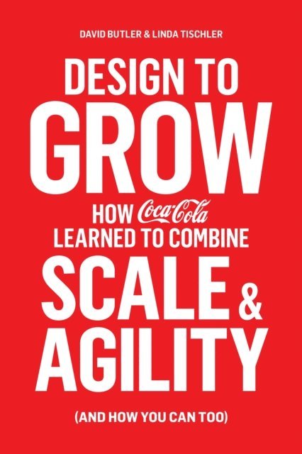 David Butler, Linda Tischler - Design to Grow, E-bok