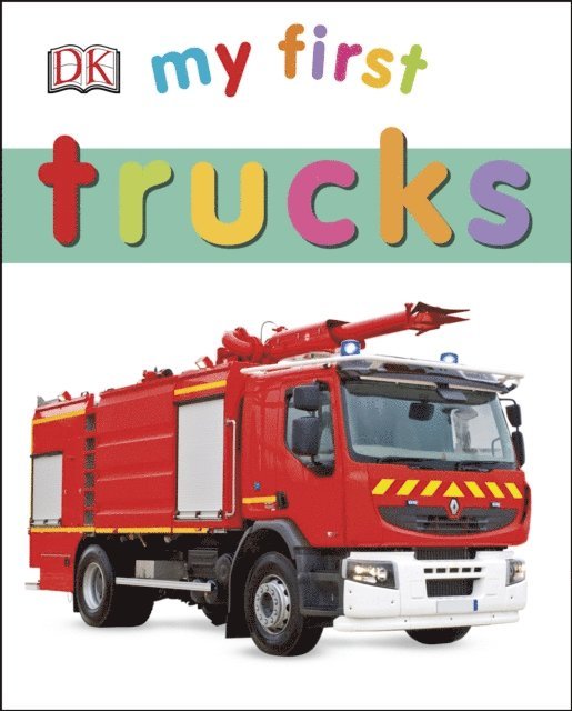 DK - My First Trucks, E-bok