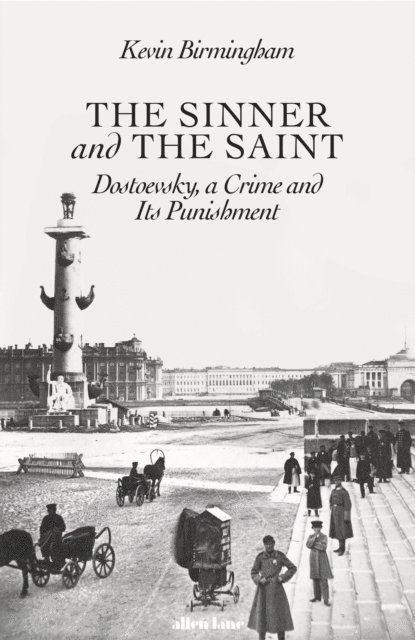 Kevin Birmingham - Sinner and the Saint, E-bok