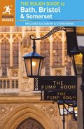 The Rough Guide to Bath, Bristol & Somerset (Travel Guide)