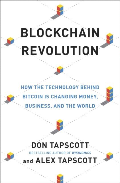 Don Tapscott, Alex Tapscott - Blockchain Revolution, E-bok