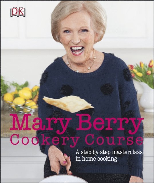 Mary Berry - Mary Berry Cookery Course, E-bok
