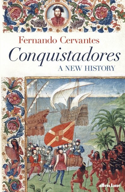 Fernando Cervantes - Conquistadores, E-bok