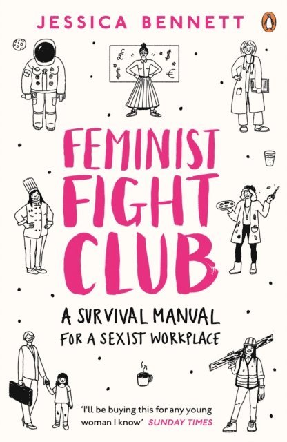 Jessica Bennett - Feminist Fight Club, E-bok