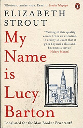 Elizabeth Strout - My Name Is Lucy Barton, Häftad