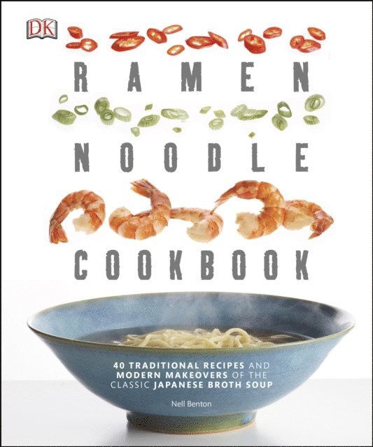 Nell Benton - Ramen Noodle Cookbook, E-bok. Tillgänglighet: Lägg i varukorg