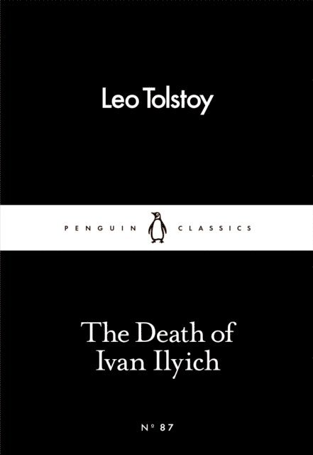 Leo Tolstoy - Death of Ivan Ilyich, E-bok