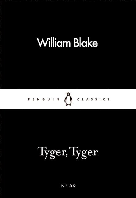 William Blake - Tyger, Tyger, E-bok