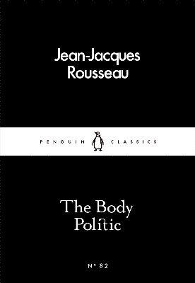 Jean-Jacques Rousseau - Body Politic, Häftad