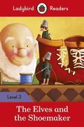 The Elves and the Shoemaker - Ladybird Readers Level 3