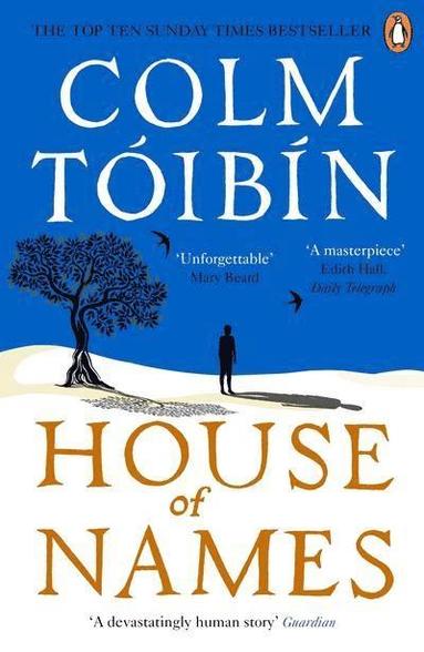 Colm Tóibín - House of Names, Häftad