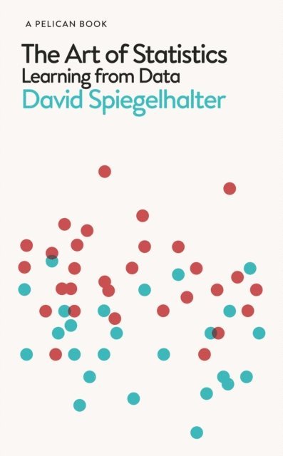 David Spiegelhalter - Art of Statistics, E-bok