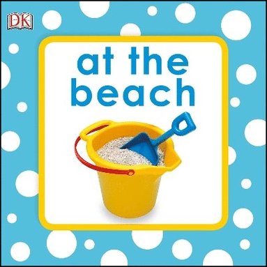 Squeaky Baby Bath Book At The Beach av Dk