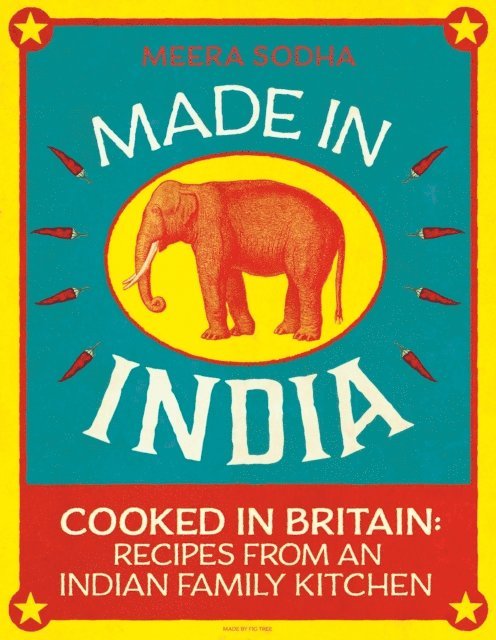 Meera Sodha - Made in India, E-bok