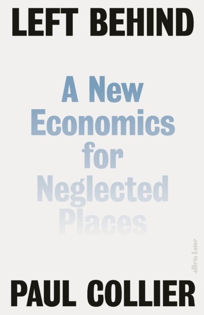 Paul Collier - Left Behind, E-bok
