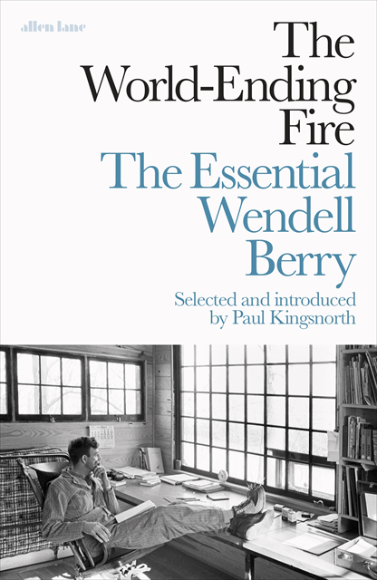 Wendell Berry - World-Ending Fire, E-bok