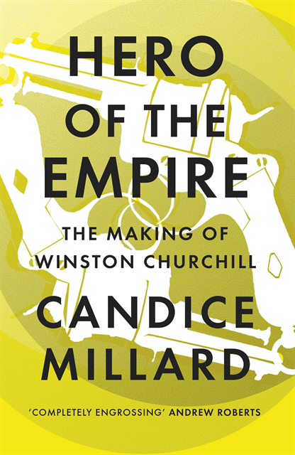 Candice Millard - Hero of the Empire, E-bok