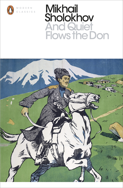 Mikhail Sholokhov - And Quiet Flows the Don, E-bok