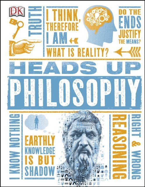 DK - Heads Up Philosophy, E-bok