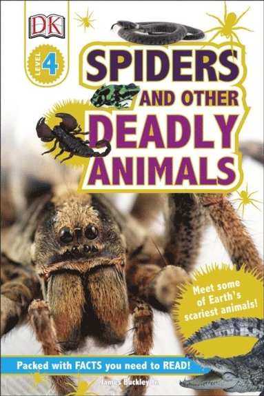 James Buckley Jr, DK - Spiders and Other Deadly Animals, E-bok