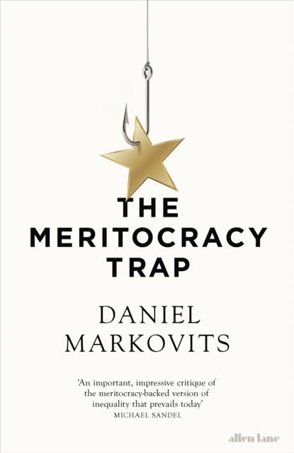 Daniel Markovits - Meritocracy Trap, E-bok